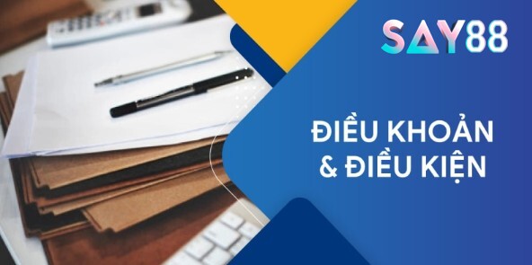Thông tin về điều khoản và điều kiện Say88