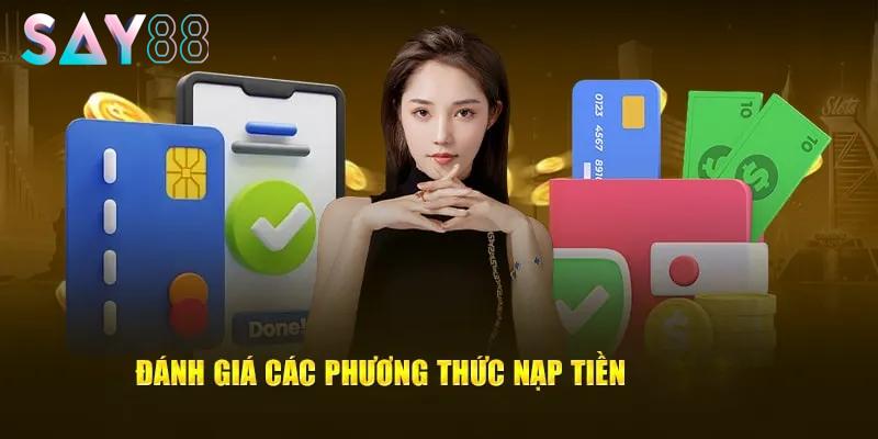 Share chi tiết cách nạp tiền Say88 cực kỳ đơn giản cho newbie